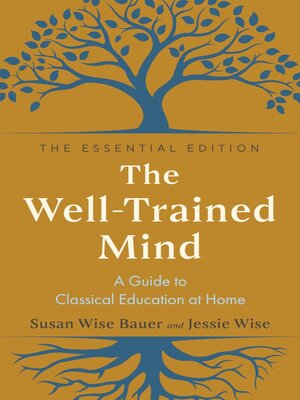 cover image of The Well-Trained Mind